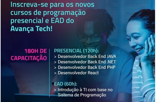 Programa Avança Tech da Prefeitura de São Paulo recebe novos cursos presenciais e EAD na área de tecnologia