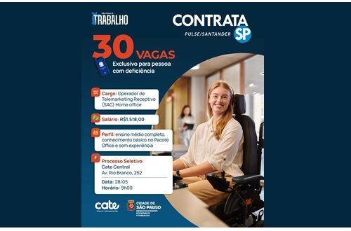 Prefeitura de São Paulo realiza no dia 28 de maio processo seletivo exclusivo para pessoas com deficiência, em atividade home office