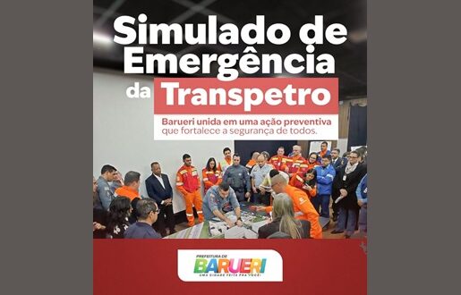 Prefeitura de Barueri e Transpetro realizam simulado de emergência no dia 19 de agosto, às 9h, no Jardim Mutinga.