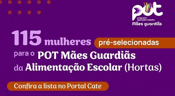 Centro POT recebe nesta sexta-feira (22) 115 mulheres para integrar o programa Mães Guardiãs