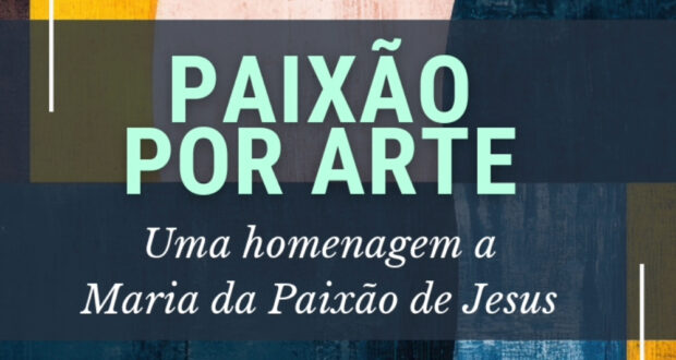 Nos dias 8 e 9 de novembro, Osasco realiza o evento “Paixão por Arte”, em tributo à artista Maria da Paixão de Jesus.