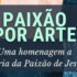 Nos dias 8 e 9 de novembro, Osasco realiza o evento “Paixão por Arte”, em tributo à artista Maria da Paixão de Jesus.